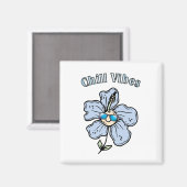 Chill Vibes Magneet (Voorkant / Achterkant)