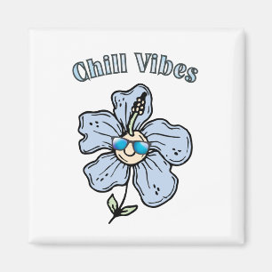 Chill Vibes Magneet