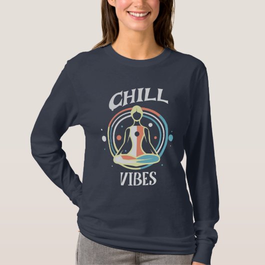 Chill Vibes | Meditatie T-shirt (Voorkant)
