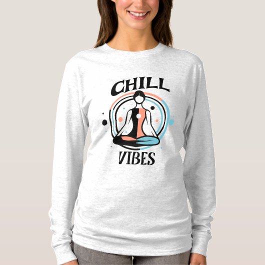 Chill Vibes | Meditatie T-shirt (Voorkant)