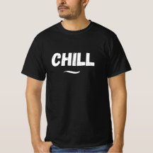 Chill Vibes Only basic t-shirt 