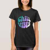Chill Vibes Retro Gradient Typography T-shirt (Voorkant)