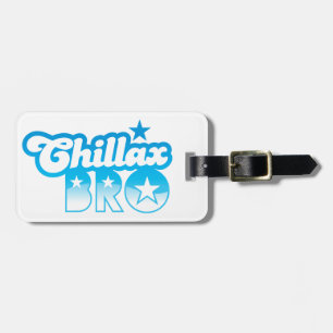 Chillax Bro! RELAX EN KINDERbroer in cool Blue Bagagelabel
