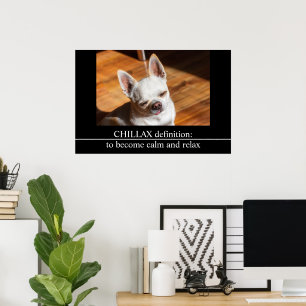 Chillax Chihuahua slaperig ontspannen tong uit Fot Poster