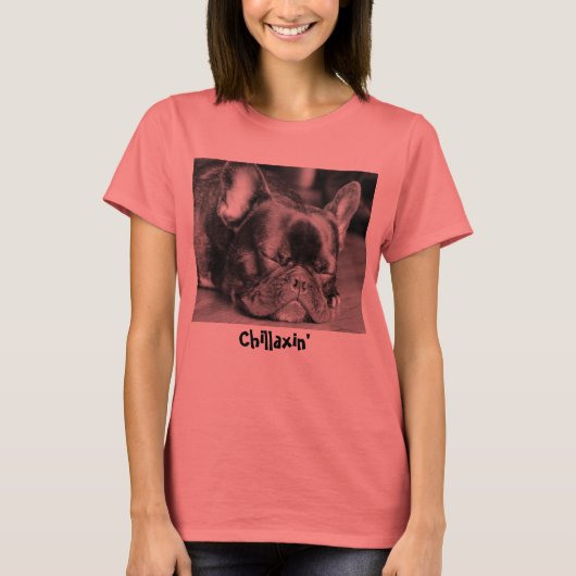 Chillaxin' French Bulldog T-Shirt (Voorkant)