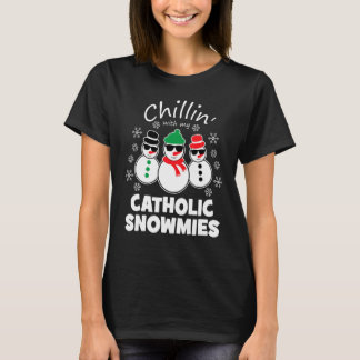 Chillen Met Mijn Katholieke Sneeuwvrienden Grappig T-shirt