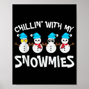 Chillen Met Mijn Sneeuwvriendin Vrouwen Kerst Snee Poster
