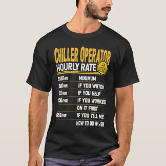 Chiller Operator Uourrate-chiller-technicus W T-shirt