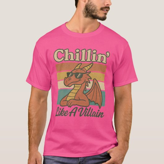 Chillin' als een schurk t-shirt (Voorkant)