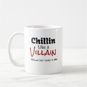 Chillin als een Villain. Verbijsterd... maar klaar Koffiemok (Links)