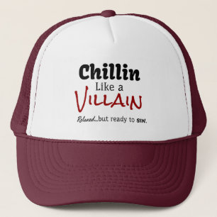 Chillin als een Villain. Verbijsterd... maar klaar Trucker Pet