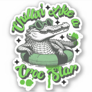 Chillin' Like a Croc Star Sticker : Crocodile Cool