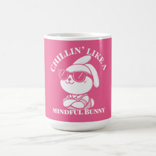 Chillin’ Like a Minful Bunny - Pâques Mug