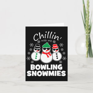 Chillin met mijn bowling sneeuwpoppen Grappige ker Kaart