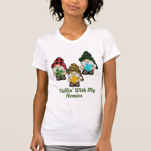 Chillin met mijn homies Funny St Patrick's Day T-S T-shirt