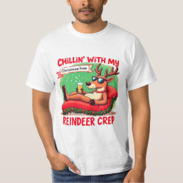Chillin’ met mijn rendierbemanning Shirt