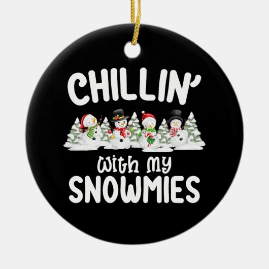 Chillin met mijn Snowmies Snowman Kerstmis Keramisch Ornament (Voorkant)