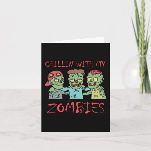 Chillin Met Mijn Zombies Leuk Halloween Kaart (Voorkant)