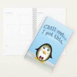 Chillin' Penguin - Chill out, ik heb dit. Planner