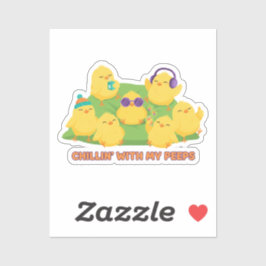 Chillin With My Peeps Funny Chicks Group Easter Sticker