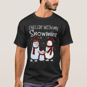 Chillin With My Snowmies Family Pajamas Snowman Ch T-shirt