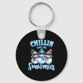 Chillin With My Snowmies Funny Snowman Christmas K Sleutelhanger (Voorkant)
