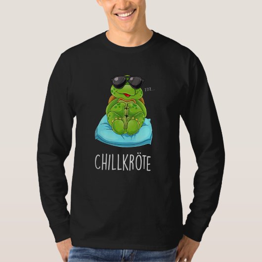 Chillkröte Gezegde Sleep Relax Chill Turtles T-shirt (Voorkant)