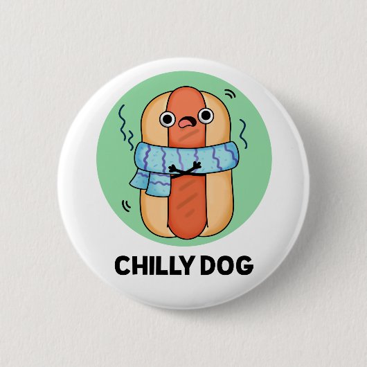 Chilly Dog Funny Chili Hot Dog Pun Ronde Button 5,7 Cm (Voorkant)