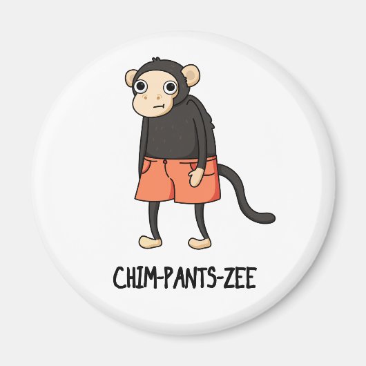 Chim-Pants-Zee Funny Chimpanzee Monkey Pun Magneet (Voorkant)