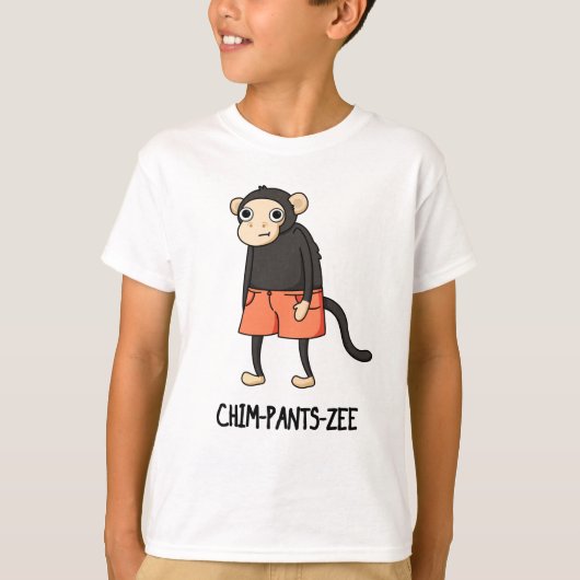 Chim-Pants-Zee Funny Chimpanzee Monkey Pun T-shirt (Voorkant)