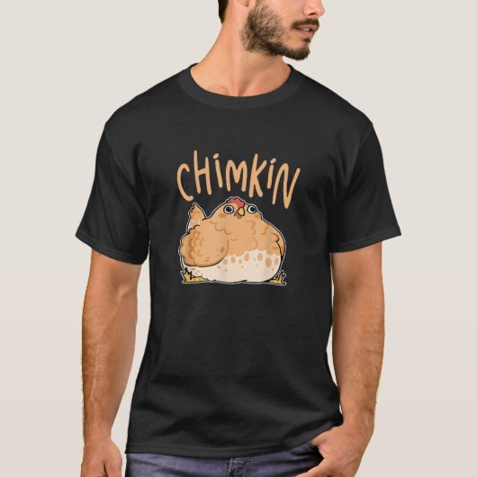 Chimkin Funny Fat Chicken. Derpy Fat Chicken T-shirt (Voorkant)