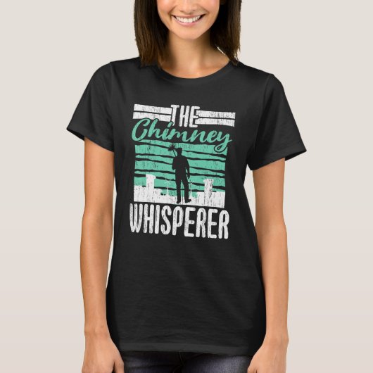 Chimney Sweeper Job Profession Career Chimney Whis T-shirt (Voorkant)