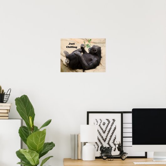 Chimp is gewoon koelen poster (Thuiskantoor)