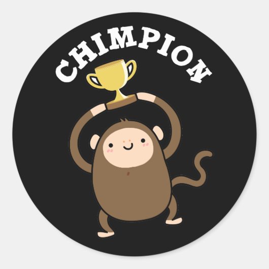 Chimpion Funny Champion Chimpanzee Pun Dark BG Ronde Sticker (Voorkant)
