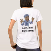 Chin Tapak Dum Dum Womens Basic T-Shirt (Dos)