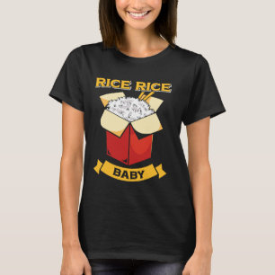 Chinees eten Rijst Rijst Baby Rijstliefhebbers Azi T-shirt
