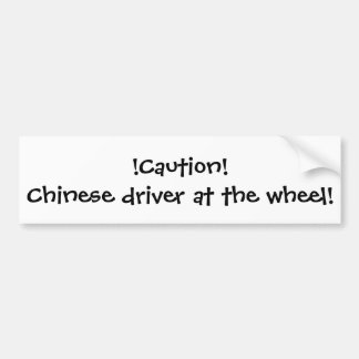 Chinese chauffeur bumpersticker
