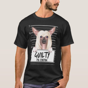 Chinese Crested Mugshot Schuldige Hond T-shirt