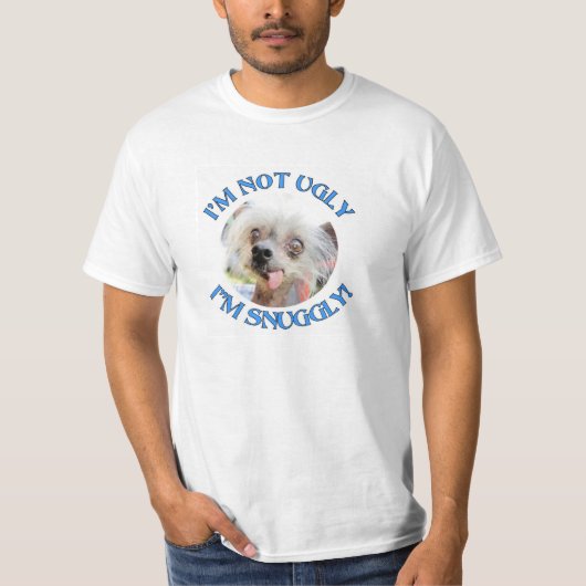 CHINESE GESCHIEDTE DOG - IK BEN NU OOK GOED. IK BE T-SHIRT (Voorkant)