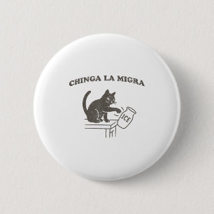 Chinga La Migra Immigratie Afschaffen Ijs Moppige Ronde Button 5,7 Cm