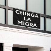 Chinga LA Migra Spandoek (Buitenkant Gebouw)