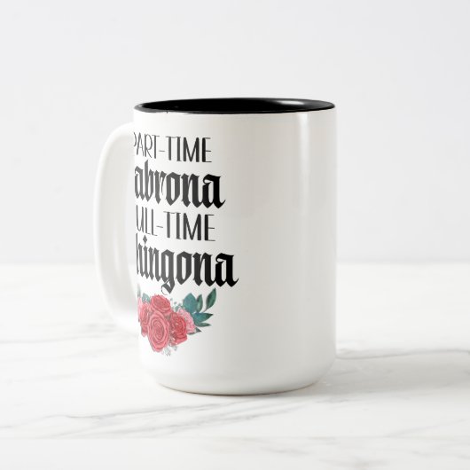 Chingona chingona mug à temps partiel (Devant gauche)