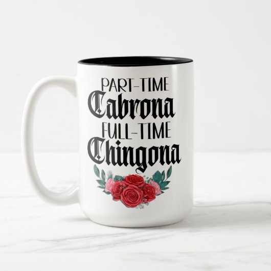 Chingona chingona mug à temps partiel (Gauche)