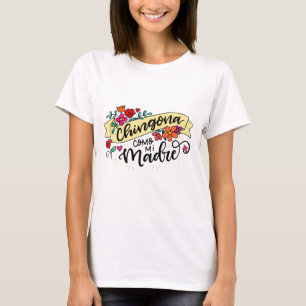 Chingona Como Mi Madre, met de hand getekend T-shirt