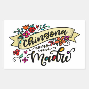 Chingona Como Mi Madre, stoer als mijn mama Rechthoekige Sticker