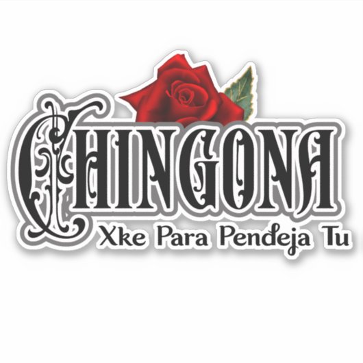 Chingona xke pendeja tu Car Decal Sticker (Voorkant)