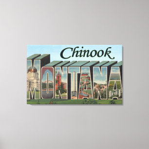 Chinook, Montana - grote letterscènes Canvas Afdruk