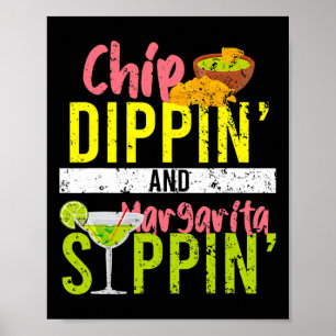 Chip Dippin en Margarita Sippin Cinco de Mayo Poster