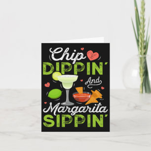Chip Dippin' en Margarita Sippin' Funny Cinco de Kaart