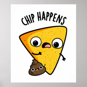 Chip gebeurt grappig poep puns poster